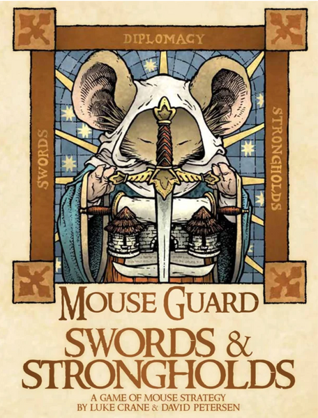 MOUSE GUARD SWORDS & STRONGHOLDS